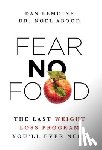 Lemoine, Dan, Abood, Dr Noel - Fear No Food