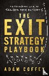 Coffey, Adam - The Exit-Strategy Playbook