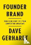 Gerhardt, Dave - Founder Brand