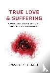 Ythjall, Pavel - True Love and Suffering