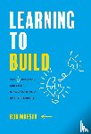 Moesta, Bob - Learning to Build