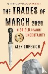 Gurevich, Alex - The Trades of March 2020