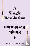 Silver, Shani - A Single Revolution