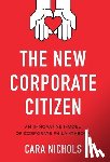 Nichols, Cara - The New Corporate Citizen