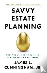 Cunningham, James L - Savvy Estate Planning