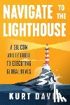 Davis, Kurt - Navigate To The Lighthouse