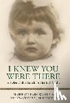 McKercher, Megan (Wydra), Wydra, Marie O'Leary - I Knew You Were There