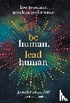 Nash, Jennifer - Nash, J: Be Human, Lead Human