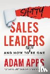 Apps, Adam - Apps, A: Shitty Sales Leaders