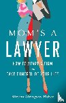 Airington-Fisher, Miriam - Mom's a Lawyer