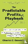 Gaudet II, Charles E. - The Predictable Profits Playbook