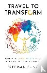Fung, Freeman - Travel to Transform