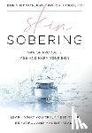 Tjam, Erin Yuet - Skin Sobering: 99% of Products Age and Harm Your Skin