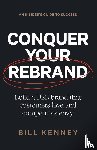 Kenney, Bill - Conquer Your Rebrand