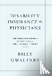 Gwaltney, Billy - Gwaltney, B: Disability Insurance for Physicians