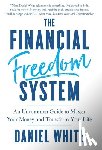 White, Daniel - White, D: Financial Freedom System