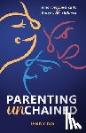 Ng, Jenny - Parenting Unchained