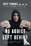Pagano Msw Lsw Crs, Joey, Cook MD MPH, Scott A. - Pagano Msw Lsw Crs, J: No Addict Left Behind