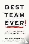 Burkus, David - Best Team Ever