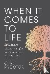 Proctor, C. M. - Proctor, C: When It Comes to Life