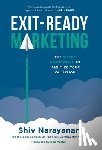 Narayanan, Shiv - Narayanan, S: Exit-Ready Marketing
