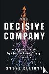 Elliott, Steve - The Decisive Company