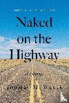 Wells, Thomas M. - Naked on the Highway
