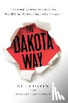 Costin, Gui - The Dakota Way: Time-Tested Principles That Will Turn You Into a World-Class Fundraiser