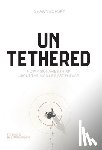 Borsky, Shawn - Untethered: How Visionaries Think about the Mobile-First Future