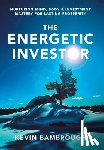 Bambrough, Kevin - The Energetic Investor