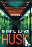 Eliason, Nathaniel - Husk: Book 1 of The Meru Initiative