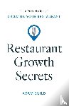 Guild, Adam - Restaurant Growth Secrets