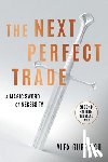 Gurevich, Alex - The Next Perfect Trade