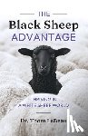 LeBeau, Thom - The Black Sheep Advantage: Thriving in a White Sheep World