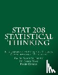 Street IV, W. Scott - Stat 208 Statistical Thinking: A Book for Stat 208 at Virginia Commonwealth University
