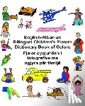 Carlson, Kevin - English-Albanian Bilingual Children's Picture Dictionary Book of Colors