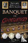 Sanders, Paul - Banquet of Consequences: A Juror's Plight: The Carnation Murders Trial of Michele Anderson