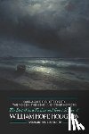 Hodgson, William Hope - Carnacki the Ghost-Finder, The Voice in the Night, and Other Horrors