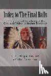 Dawes, Henry Laurens - Index to The Final Rolls: of Citizens and Freedmen of the Civilized Tribes in Indian Territory