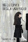 Lewis, Susannah B. - Unfortunate Ursula Underwood