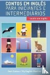 Cactus, Jack - Aprenda Ingles com Contos Incriveis para Iniciantes e Intermediarios