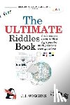 Wiggins, J J - The Ultimate Riddles Book