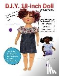 Browm, Ellen Lumpkin - D.I.Y. 18-Inch Doll Pattern: EveryGirl Doll Simple Sewing Handbook