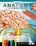 Anatomy Coloring Book - Anatomy coloring book: Muscles and Physiology Workbook Edition