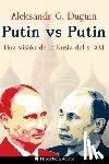 Fernandez Fernandez, Angel - Putin vs Putin: Una visión de la Rusia del s. XXI