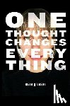 Gleason, Mara - One Thought Changes Everything
