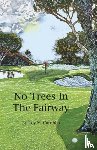 Carubba, Roy Martial - No Trees in the Fairway