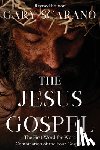 Scarano, Gary - The Jesus Gospel