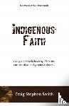 Smith, Craig Stephen - Indigenous Faith