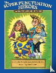 Jackson-Thomas, Cynthia Y - The Super Punctuation Heroes and the Villain Mr. Run-On